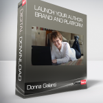 Donna Galanti - Launch Your Author Brand and Platform