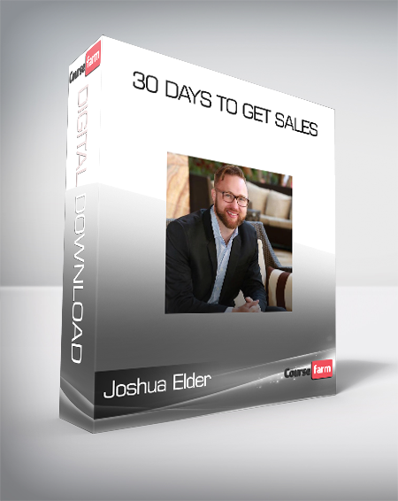 Joshua Elder - 30 Days To Get Sales