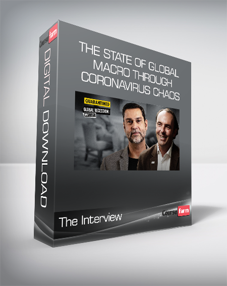 The Interview - The State of Global Macro through Coronavirus Chaos