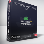 Dave Foy - No Stress Wordpress 2.0