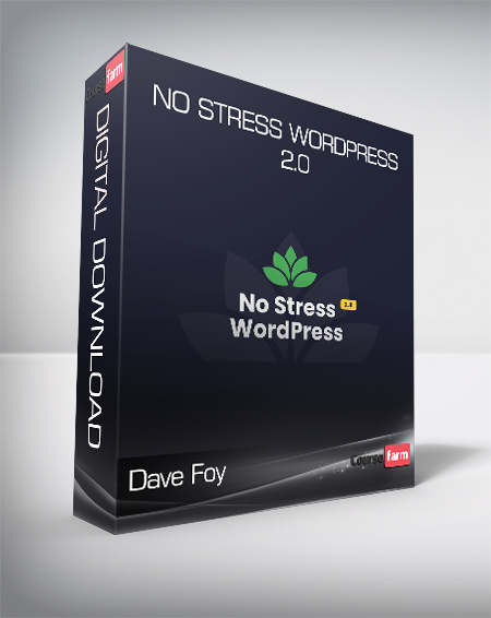 Dave Foy - No Stress Wordpress 2.0