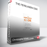 Christophe Morin and Patrick Renvoise - The Persuasion Code