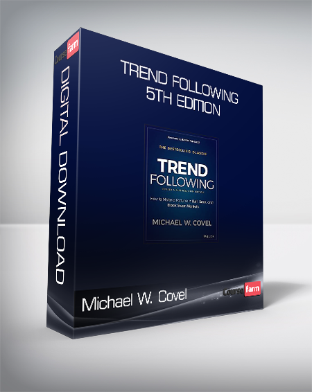 Michael W. Covel - Trend Following 5th Edition