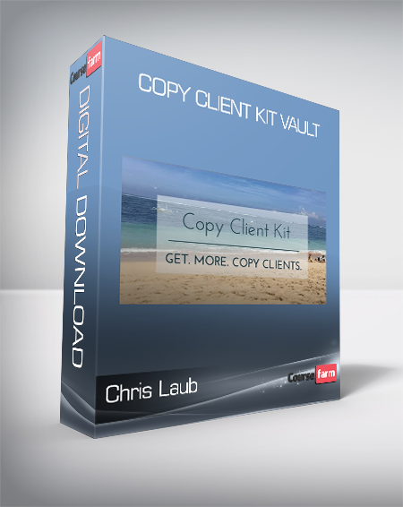 Chris Laub - Copy Client Kit Vault