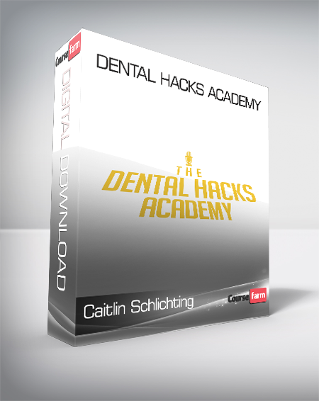 Caitlin Schlichting - Dental Hacks Academy