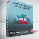 Davis Jones Eazl Maja Voje - Growth Hacking with Digital Marketing