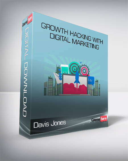Davis Jones Eazl Maja Voje - Growth Hacking with Digital Marketing