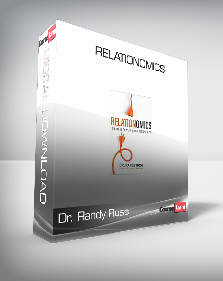 Dr. Randy Ross - Relationomics