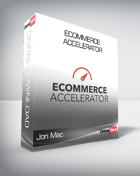 Jon Mac - Ecommerce Accelerator