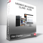 Alex Charfen - Momentum Master Class - Audio