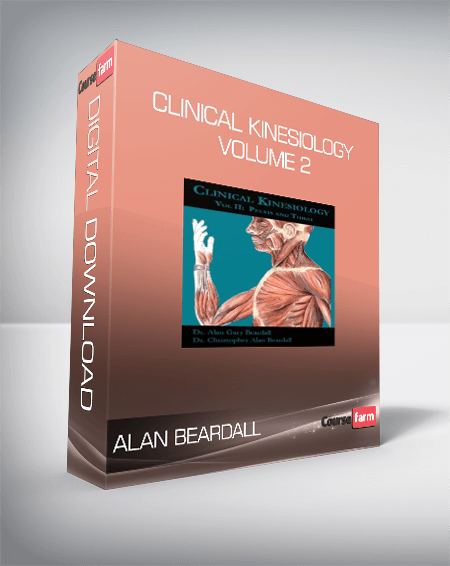 Alan Beardall – Clinical Kinesiology Volume 2