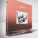 Alexis De La Fuente & Sebastien Calbry - Badge