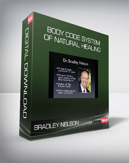 Bradley Nelson - Body Code System of Natural Healing