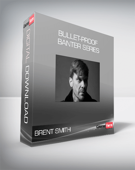 Brent Smith – Bullet-Proof Banter Series