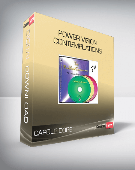 Carole Doré – Power Vision Contemplations