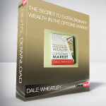 Dale Wheatley – The Secret to Extraordinary Wealth in the Options Market