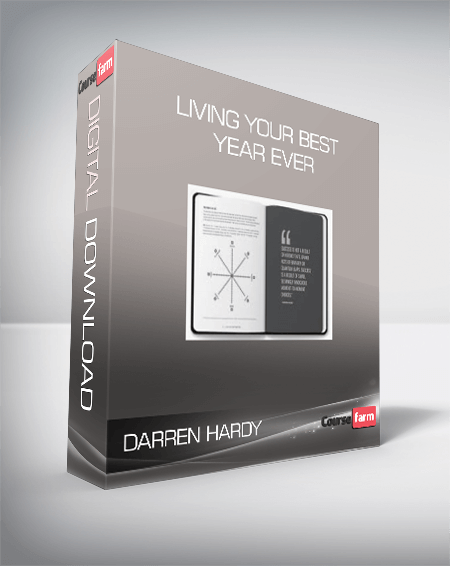 Darren Hardy – Living Your Best Year Ever