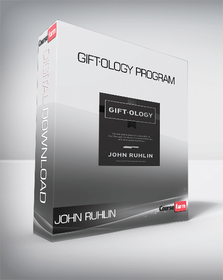 John Ruhlin – Gift·ology Program