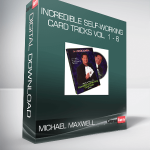 Michael Maxwell - Incredible Self-Working Card Tricks Vol. 1 - 6