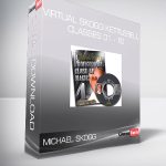 Michael Skogg - Virtual Skogg Kettlebell Classes 01 - 10