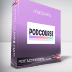 Pete McPherson – Podcourse