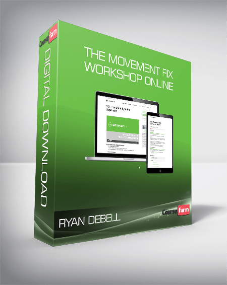 Ryan DeBell - The Movement Fix Workshop Online