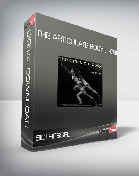 Sidi Hessel - The Articulate Body (1978)