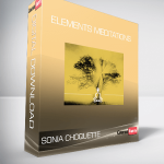Sonia Choquette - Elements Meditations
