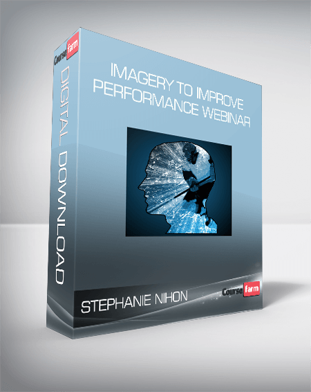 Stephanie Nihon - Imagery to Improve Performance Webinar