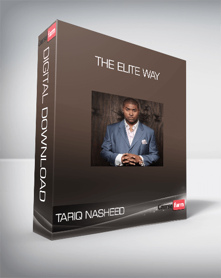 Tariq Nasheed - The Elite Way