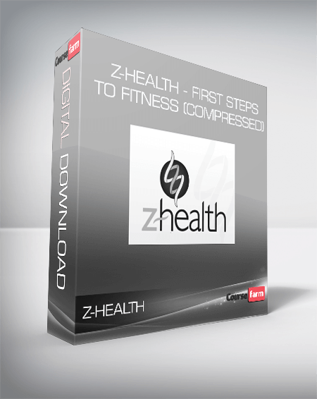 Z-Health - First Steps to Fitness (Compressed)