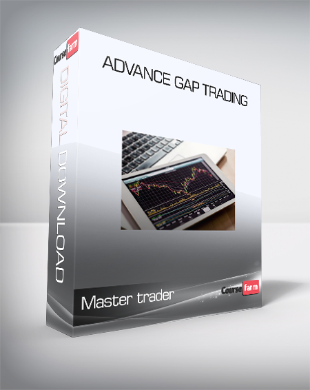 Master trader - Advance gap trading