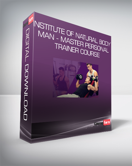 Institute of Natural Body Man - Master Personal Trainer Course