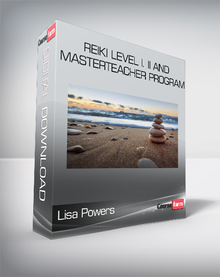 Lisa Powers - Reiki Level I. II And MasterTeacher Program