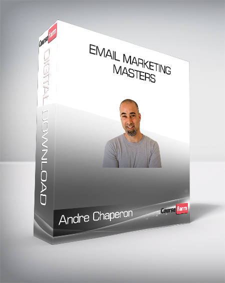 Andre Chaperon – Email Marketing Masters