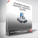 Gary Henson - Business Coaching Mastery Homestudy Course