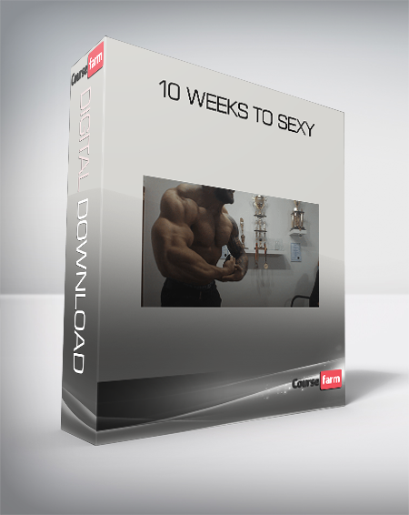 10 Weeks to Sexy