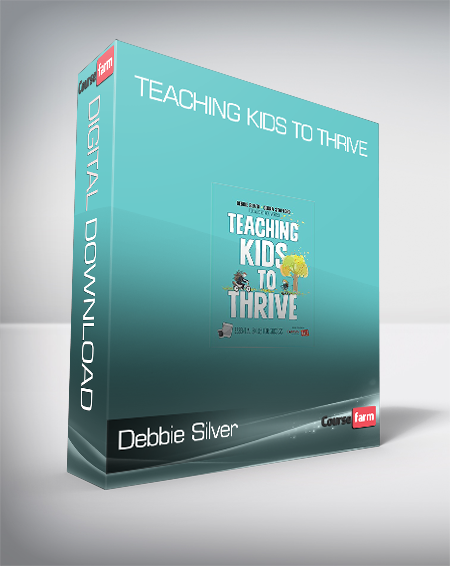 Debbie Silver & Dedra Stafford - Teaching Kids to Thrive