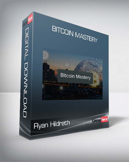 Ryan Hildreth & Crypto Nick – Bitcoin Mastery