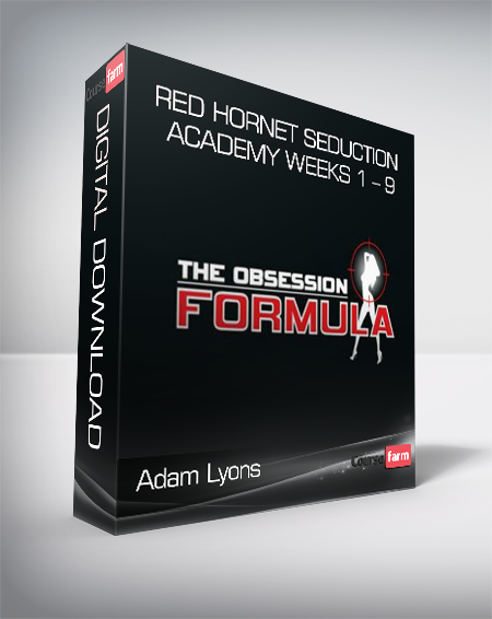 Adam Lyons – Red Hornet Seduction Academy Weeks 1 – 9