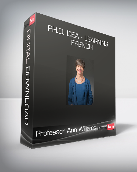 Professor Ann Williams - Ph.D. DEA - Learning French