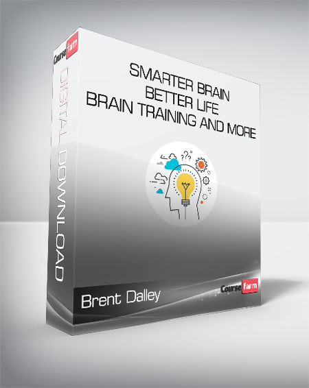 Brent Dalley - Smarter Brain Better Life - Brain Training and More