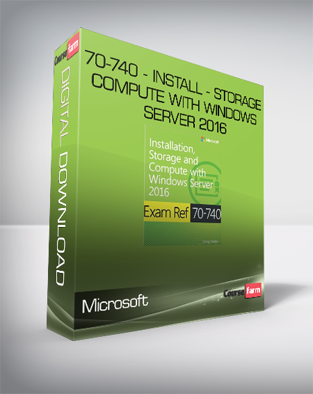 Microsoft 70-740 - Install - Storage & Compute with Windows Server 2016