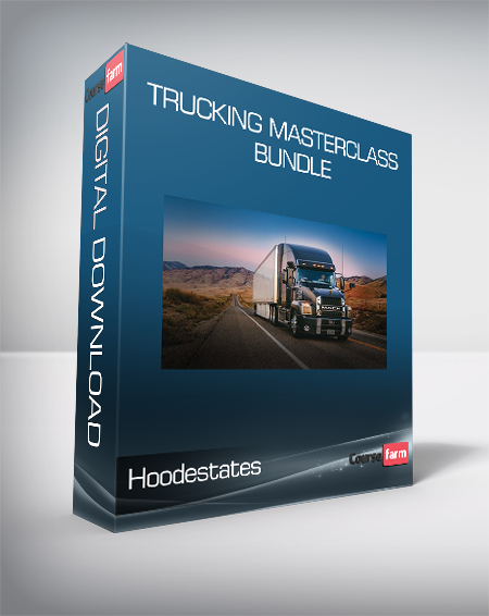 Hoodestates - Trucking Masterclass Bundle