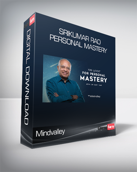 Mindvalley - Srikumar Rao - Personal Mastery