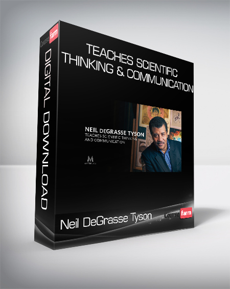 Neil DeGrasse Tyson - Teaches Scientific Thinking & Communication