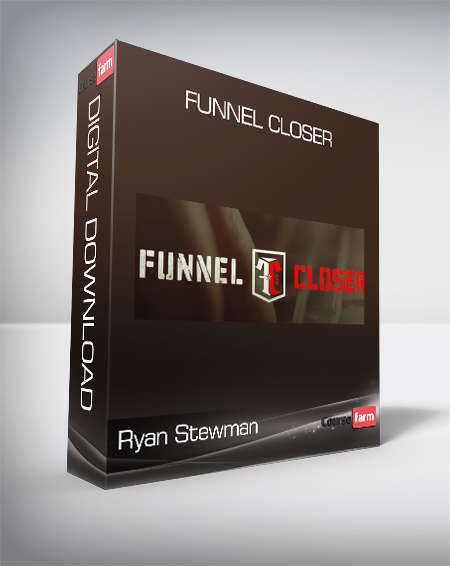 Ryan Stewman - Funnel Closer