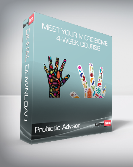 Probiotic Advisor - Meet your Microbiome 4-Week Course