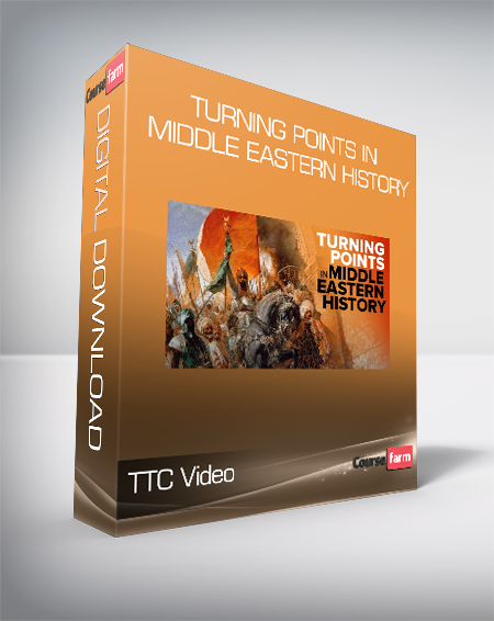 TTC Video - Turning Points in Middle Eastern History