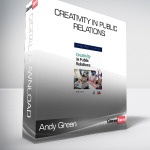 Andy Green - Creativity in Public Relations